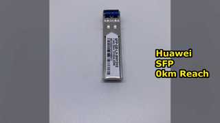 SFP-GE-LX-SM1310، جهاز الإرسال والاستقبال البصري من سلسلة Huawei SFP-GE-LX، سرعة GE / 1310 نانومتر / 10 كم